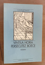 Vintila horia, persécutez Boèce