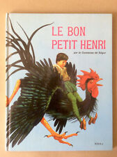 Comtesse de Ségur * Contes de Colibri / Le Bon Petit Henri * ODEJ 1965