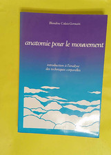 Anatomie Pour Le Mouvement  -