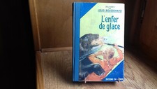 BOUSSENARD L." L'enfer de glace "  les meilleurs romans d'aventures 1936(222R11)