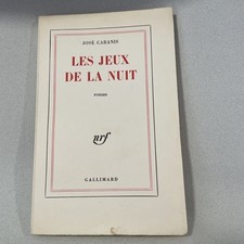 Les jeux de la nuit, José Cabanis, 1964,sur vélin pur fil lafuma-navarre, EO