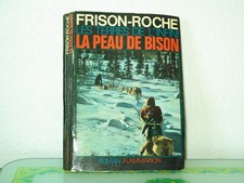 LA PEAU DE BISON /