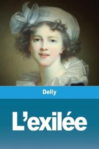 Delly exilée - delly, (poche)