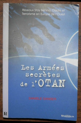 Les armées secrètes - , de