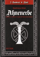 Gianfranco Drio Ahnenerbe. Appunti su scienza e magia del Nazionalsocial (Poche)