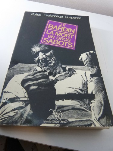 Bardin la mort en - mort, gros
