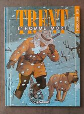TRENT - T1 L'homme mort - EO (1991) dédicacée par Léo