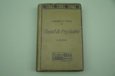 Psychiatrie Rogues de Fursac (J.) Manuel de psychiatrie 1911