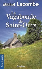 La Vagabonde de Saint-Ours - Lacombe, Michel