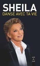 Danse avec ta vie de Sheila |
