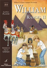 William, le jeune voyageur du temps, Tome 3 : William et Ramses II, Aurelien Auj