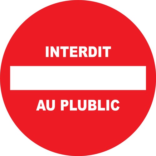 Panneau alu interdit au - alu, "interdit