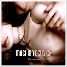 Machina Deus Ex Machina Deus Ex - Figurines (CD)