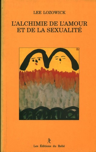 Livre alchimie amour et - de, l'amour