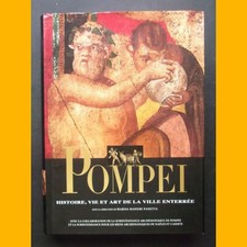 POMPÉI Histoire Vie & Art de la ville enterrée Marisa Ranieri Panetta 2014