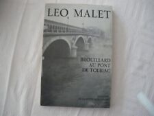 LÉO MALET : DÉDICACE À GUY MARCEL ." BROUILLARD AU PONT DE TOLBIAC"