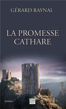 Promesse cathare gérard - promesse,