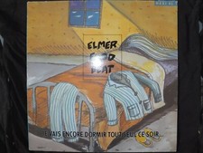 VINYLE MAXI 45 TOURS ELMER FOOD BEAT / JE VAIS ENCORE DORMIR TOUT SEUL CE SOIR 