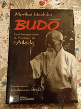 Morihei Ueshiba BUDO enseignements du fondateur de l' aikido 1994 tbe Budostore