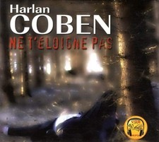 Ne t'éloigne pas. 1 CD audio