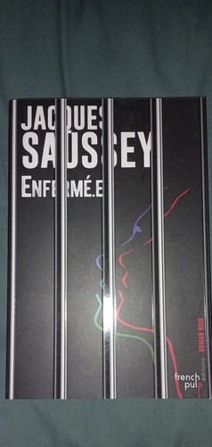 Enfermé jacques saussey - enfermé.e,