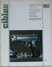 Revue CIBLES - 92 - 07/08 1977 - FUSIL AUTOMATIQUE MAS 1955 / WINCHESTER 1873
