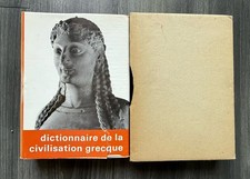 Dictionnaire de la civilisation grecque - Collectif / Fernand Hazan 1966