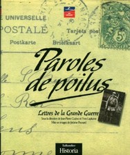 Livre paroles de Poilus lettres de la grande Guerre Tallandier Historia 1998