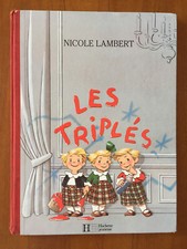 NICOLE LAMBERT LES TRIPLES ALBUM N° 1  HACHETTE JEUNESSE 1985/87