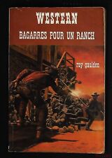 Livre de poche WESTERN - Bagarres pour un ranch N°126 (ray gaulden)