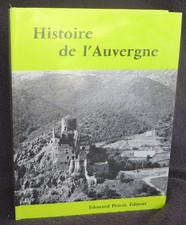 Ed. PRIVAT / Collectif  " HISTOIRE  DE L' AUVERGNE "