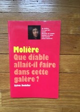 MOLIÈRE, Que diable allait il