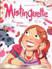 Mistinguette Tome I : En quête d'amour - Greg Tessier - V662376