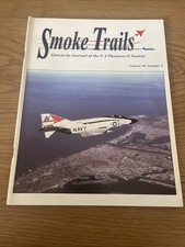 SMOKE TRAILS QUARTERLY JOURNAL OF THE F-4 PHANTOM II SOCIETY VOL 10 N°2 C13