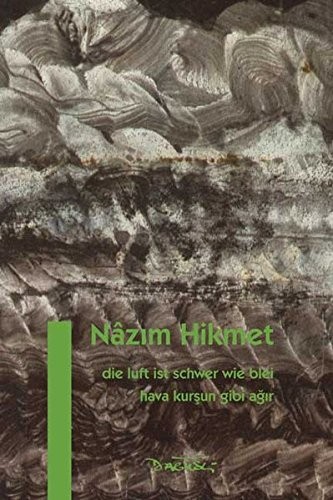 Nâzim hikmet die luft ist - hikmet,
