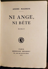 NI ANGE, NI BÊTE par André Maurois - Bernard Grasset - 1927 - NO CYRAL