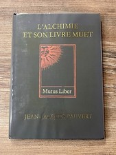 L’Alchimie et son Livre Muet Mutus Liber 1967 Jean-Jacques Pauvert Alchimie