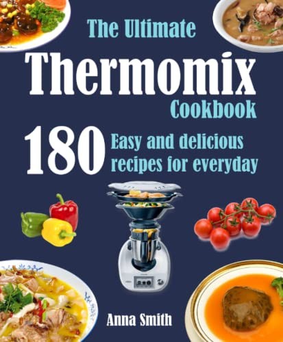The ultimate thermomix - the,