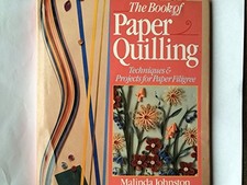 The Book of Paper Quilling