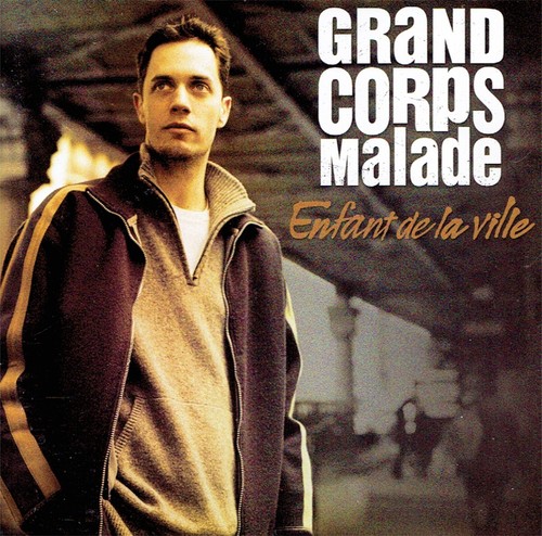 Grand corps malade - -,