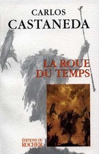 [RARE & ÉPUISÉ] -  Carlos Castaneda - La roue du temps