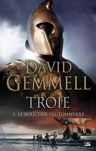 Troie tome le bouclier du - tome, :