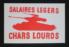 Affiche mai 68 SALAIRES LEGERS CHARS LOURDS poster may 1968