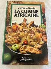 Les Merveilles de la Cuisine Africaine