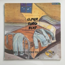 Elmer Food Beat Je Vais Encore Dormir Tout Seul Ce Soir... (Et Je Vais Encore Le