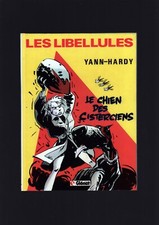 YANN / HARDY . PATROUILLE DES LIBELLULES N°1 . CHIEN DES CISTERCIENS . EO . 1985