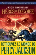 Heros de l'Olympe, Tome 3 : La marque d'Athena, Riordan