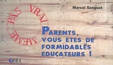 Parents, vous êtes de