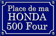 PLACE DE MA HONDA 500 Four -