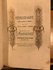 Jules Massenet Hérodiade opéra partition chant piano reliée éditions Heugel